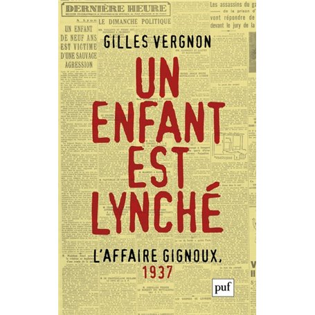 Un enfant est lynché. L'Affaire Gignoux, 1937