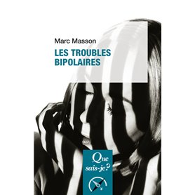 Les troubles bipolaires