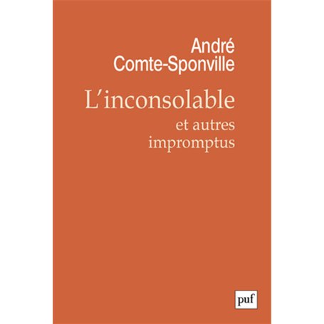 L'inconsolable et autres impromptus