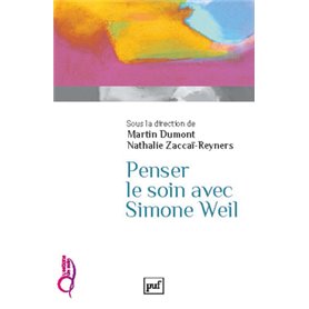 Penser le soin avec Simone Weil