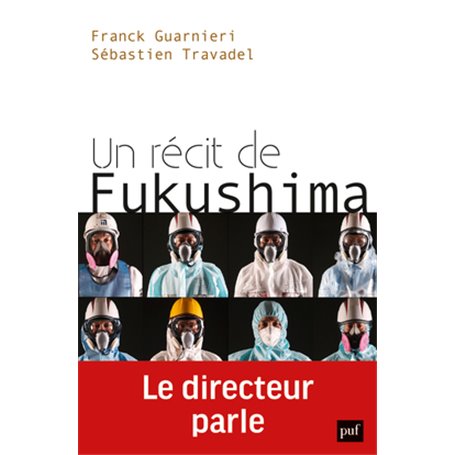 Un récit de Fukushima. Le directeur parle