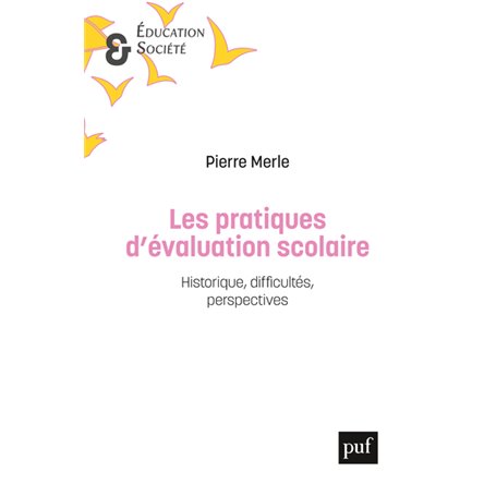 Les pratiques d'évaluation scolaire