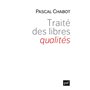 Traité des libres qualités