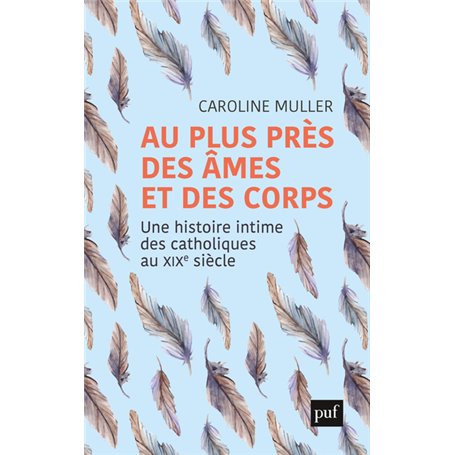 Au plus près des âmes et des corps