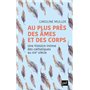 Au plus près des âmes et des corps