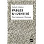 Fables d'identité