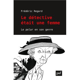 Le détective était une femme