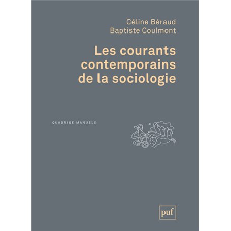 Les courants contemporains de la sociologie