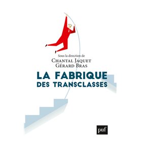 La fabrique des transclasses