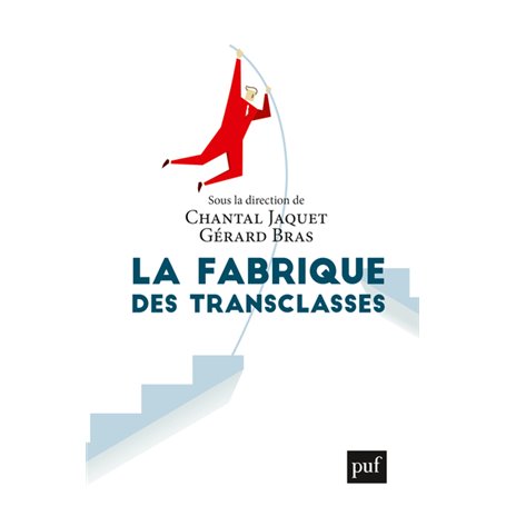 La fabrique des transclasses