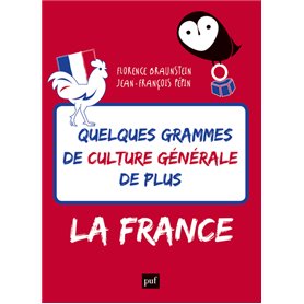 Quelques grammes de culture générale de plus. La France