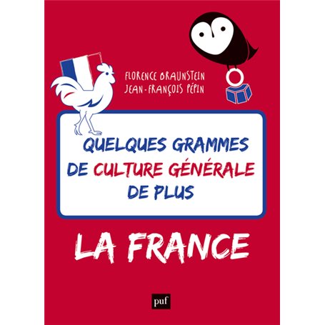 Quelques grammes de culture générale de plus. La France