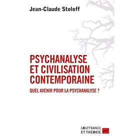 Psychanalyse et civilisation contemporaine