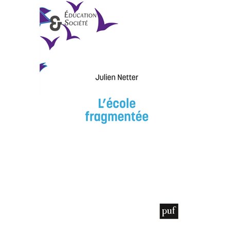 L'École fragmentée