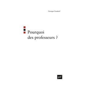 Pourquoi des professeurs ?