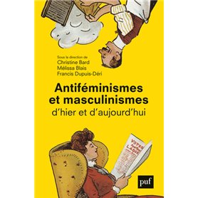 Antiféminismes et masculinismes d'hier et d'aujourd'hui