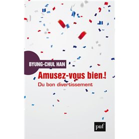 Amusez-vous bien !