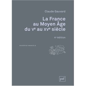 La France au Moyen Âge du Ve au XVe siècle