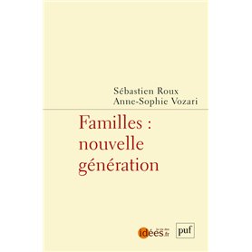 Familles : nouvelle génération