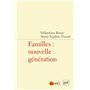 Familles : nouvelle génération