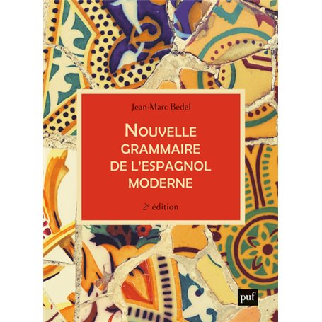 Nouvelle grammaire de l'espagnol moderne