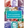 Les classiques de la sociologie