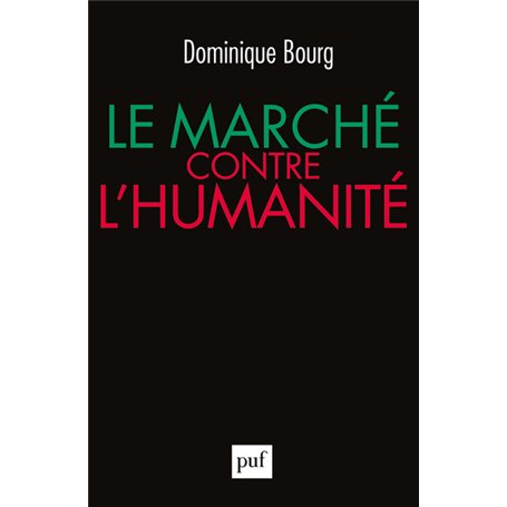 Le marché contre l'humanité