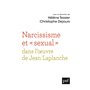 Narcissisme et « sexual » dans l'oeuvre de Jean Laplanche