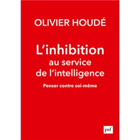 L'inhibition au service de l'intelligence