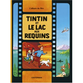 Tintin - Tintin et le lac aux requins