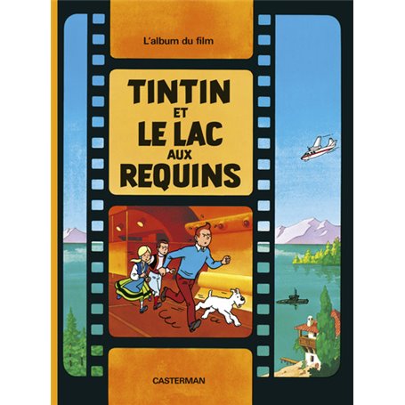 Tintin - Tintin et le lac aux requins