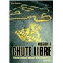 Cherub - Mission 4 : Chute libre