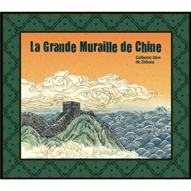 La Grande Muraille de Chine