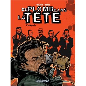 Du plomb dans la tête