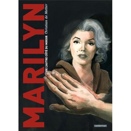 Marilyn, de l'autre côté du miroir