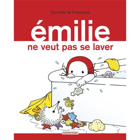 Émilie ne veut pas se laver