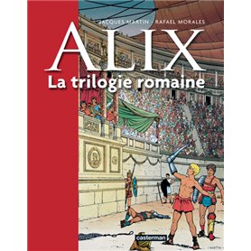 Alix - La trilogie romaine