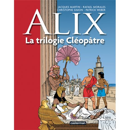 Alix - La trilogie Cléopâtre