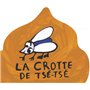 La crotte de Tsé-Tsé