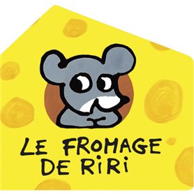 Le fromage de Riri