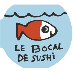 Le bocal de sushi