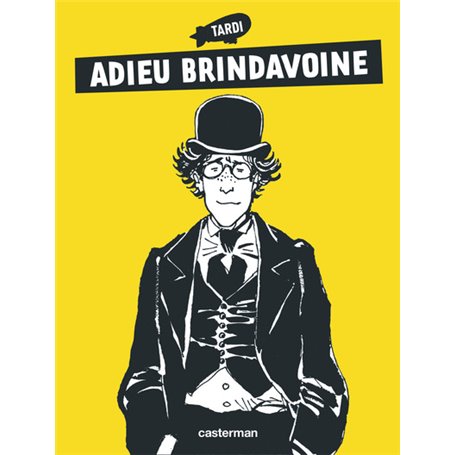 Adèle Blanc-Sec - Adieu Brindavoine