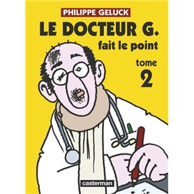 Le Docteur G. fait le point