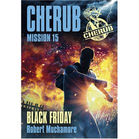 Cherub - Mission 15 : Black Friday