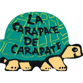 La vie en rond - La carapace de Carapate