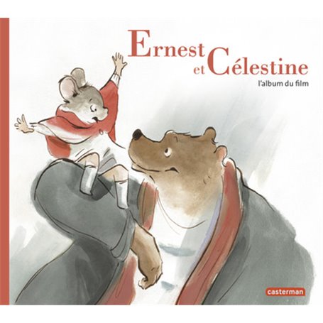 Ernest et Célestine - L'album du film