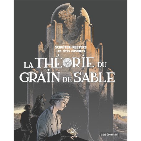 Les Cités obscures - La Théorie du grain de sable