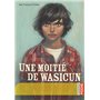 Une moitie de Wasicun