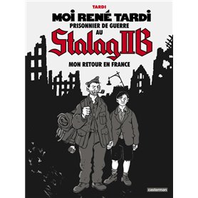 Moi René Tardi, prisonnier de guerre au Stalag IIB