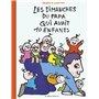 10 enfants et 1 papa - Les dimanches du papa qui avait 10 enfants